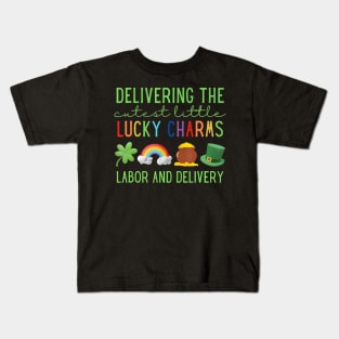 Delivering The Cutest Little Lucky Charms Labor And Delivery Kids T-Shirt